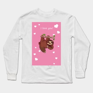 I Love You - Hanging Tree Sloth Long Sleeve T-Shirt